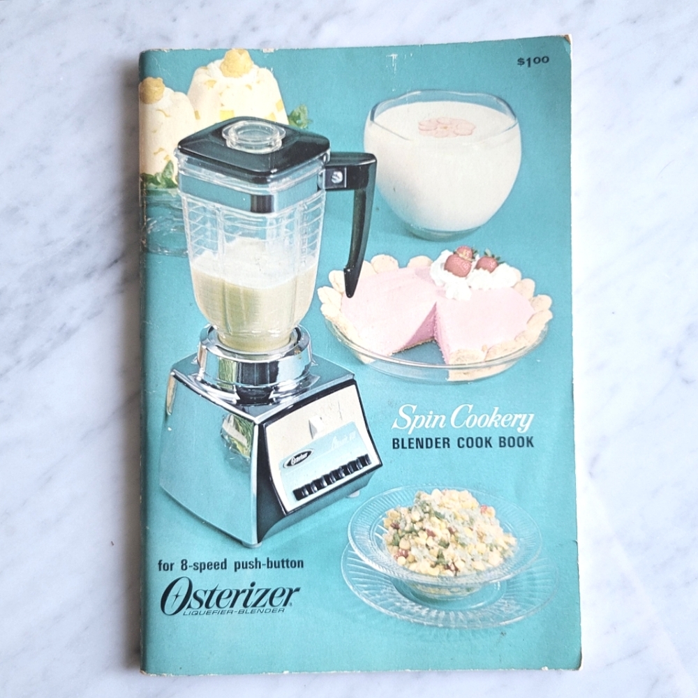 1960s Cookbook Osterizer Blender Vintage